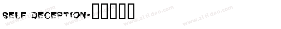 Self Deception字体转换